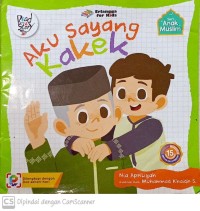 Image of Aku sayang kakek - seri anak muslim