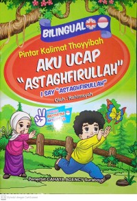 Image of Aku ucap astaghfirullah - pintar kalimat thoyyibah
