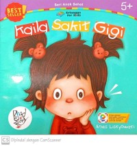 Image of Kaila sakit gigi - seri anak sehat