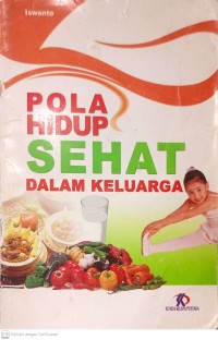 Image of Pola hidup sehat dalam keluarga